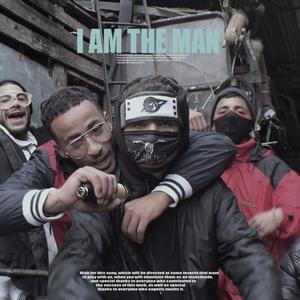 I am the man (feat. Eazy h, Nova & Pty) [Explicit]