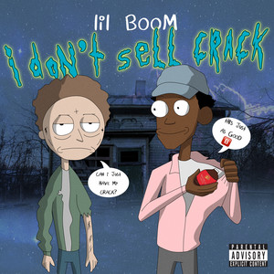 I Don't Sell Crack (Explicit)