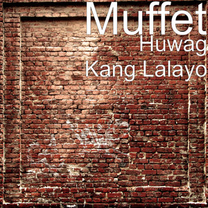 Huwag Kang Lalayo