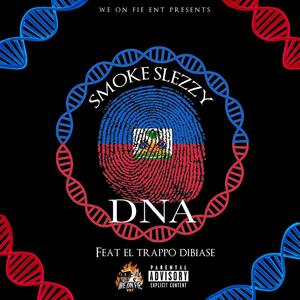 DNA (feat. Trappo Dibiase) [Explicit]