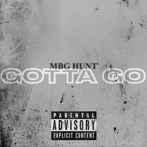 Gotta Go (Explicit)