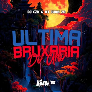 Ultima Brucaria do Ano (Explicit)