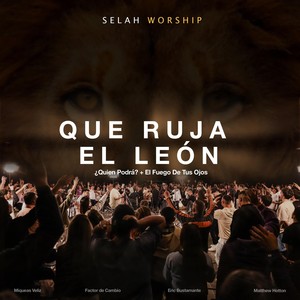 Que Ruja El León / ¿Quien Podrá? / El Fuego De Tus Ojos (En Vivo)