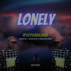 lonely (feat. Slim kiid & Smashowlunna) [Explicit]