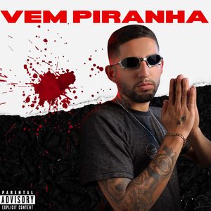 VEM PIRANHA (Explicit)