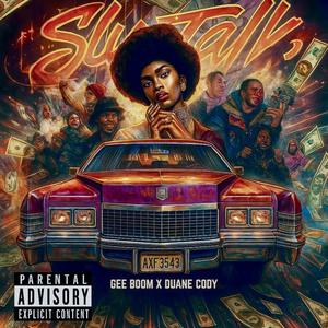 Sly Talk (Explicit)