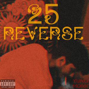 25 ReversE (Explicit)