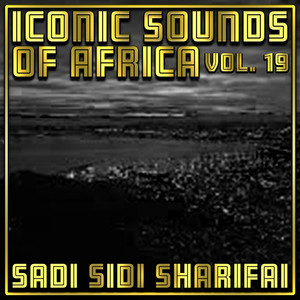 Iconic Sounds Of Africa Vol. 19