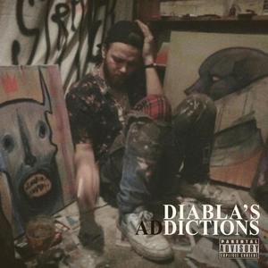 Diabla's Addictions (Explicit)