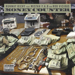 Money Counter (feat. Rob Vicious and Mistah F.A.B.) [Explicit]