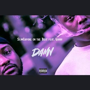 Damn (feat. NTS Gianni) [Explicit]