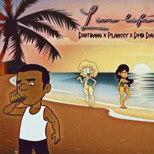 Live Life (feat. Planccy & Dmb Dai) (Explicit)