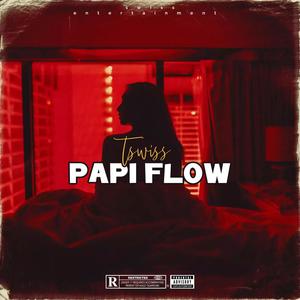 Papi Flow (Explicit)