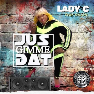 Jus Gimme Dat