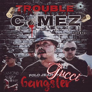 Trouble Comez (Explicit)