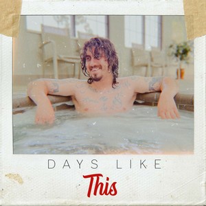 Days Like This (Explicit)