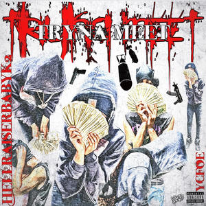 tryna meet (Explicit)