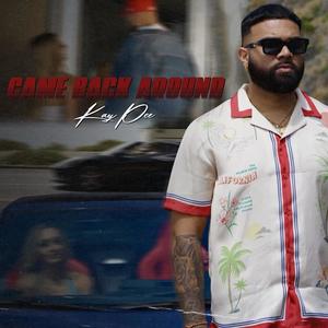 KayPee - Came Back Around (Explicit)