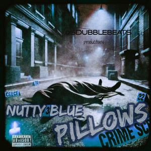 PILLOWS (feat. NUTTY BLUE) (Explicit)