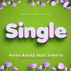 Single (feat. Timatsi)