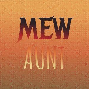 Mew Aunt