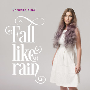 Fall Like Rain