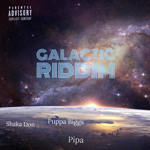 Galactic Riddim (Explicit)