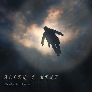 ALLEN A MENT (feat. byrondelavega) [Explicit]