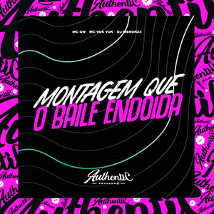 Montagem Que o Baile Endoida (Explicit)