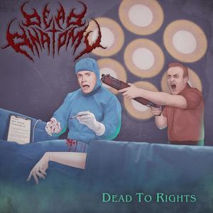 Dead To Rights