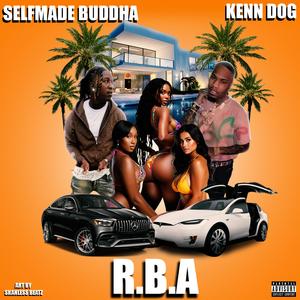 R.B.A (feat. Kenndog) (Explicit)