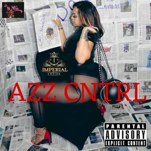 Azz Cntrl (Explicit)