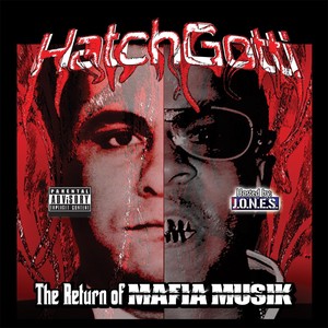 The Return of Mafia Musik (Explicit)