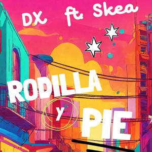 Rodilla y Pie (feat. Skea)