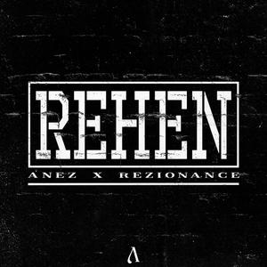 Rehén (feat. Rezionance)