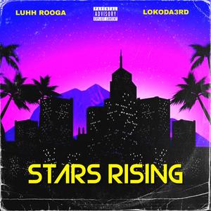 STARS RISING (Explicit)