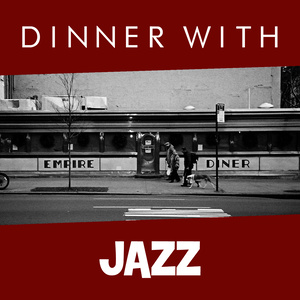 Dinner with Jazz