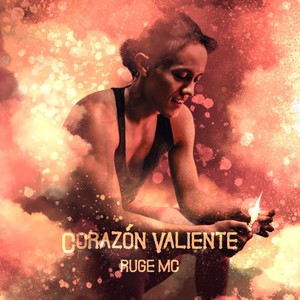 Corazón Valiente (Explicit)