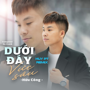 Dưới Đáy Vực Sâu (Huy PT Remix Beat)