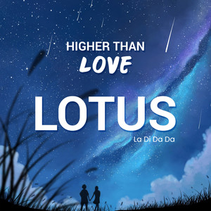 Higher Than Love(La Di da Da) (Eslan Martin Remix)