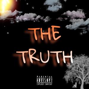The Truth (Explicit)