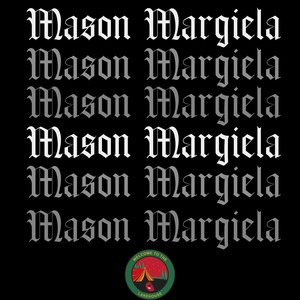 Mason Margiela (Explicit)