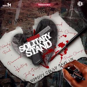 Solitary Stand (feat. Shaqman) [Explicit]