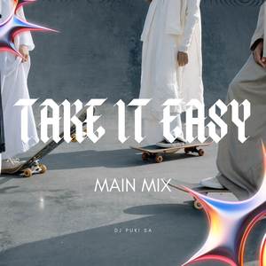 Take it Easy (Main Mix)