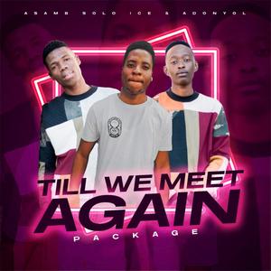 Till We Meet Again Package