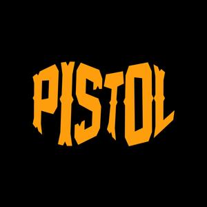 PISTOL