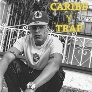 caribe y trap