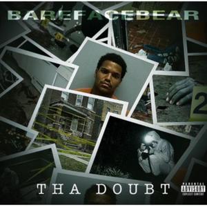 Tha Doubt (Explicit)