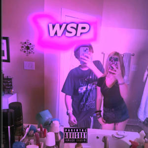 wsp (feat. xyo) (Explicit)