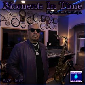 Moments In Time (Sax Mix)